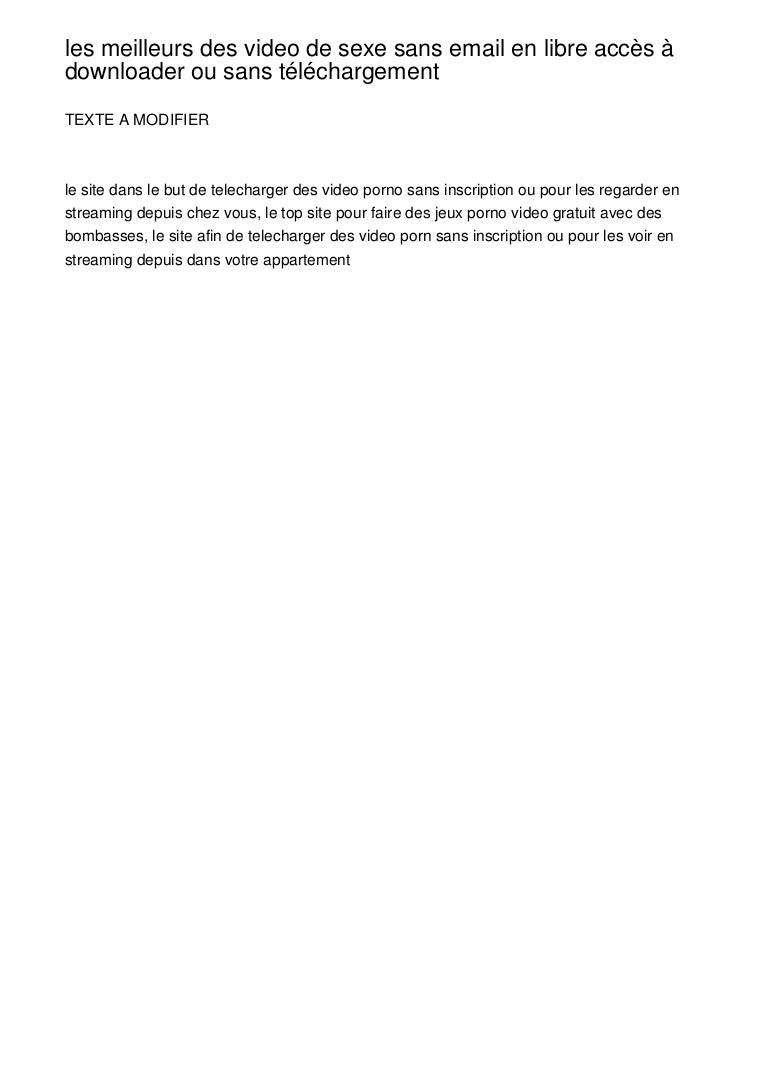 voir video porno sans telecharger Voir video porno sans telecharger